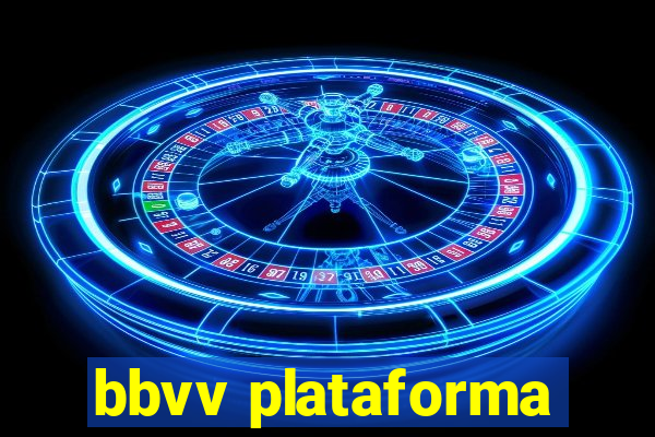 bbvv plataforma